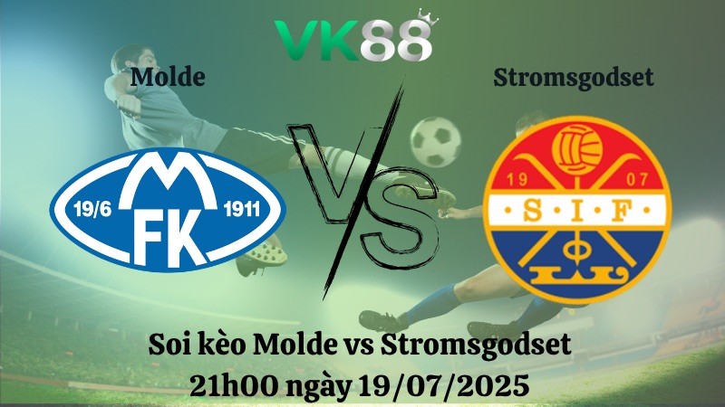 VK88 Nhận định soi kèo Molde vs Stromsgodset ngày 21h00 19/07/2025 – VĐQG Na Uy