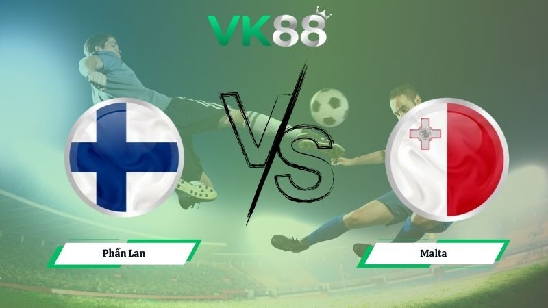 VK88 Nhận định soi kèo Phần Lan vs Malta 00h00 ngày 15/11/2025 – Vòng loại World Cup 2026