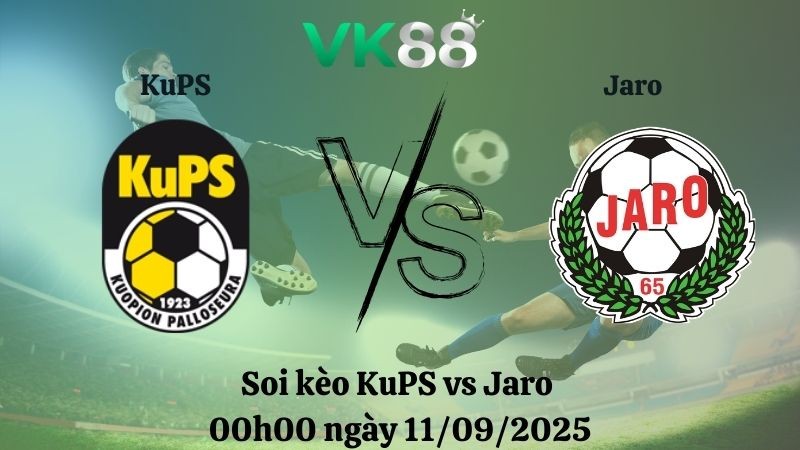 VK88 Nhận định soi kèo KuPS vs Jaro 00h00 ngày 11/09/2025 - Cúp Quốc Gia Phần Lan