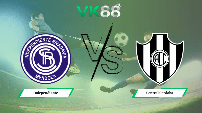 VK88 Nhận định soi kèo Independiente Rivadavia vs Central Cordoba 07h15 ngày 11/11/2025 – VĐQG Argentina