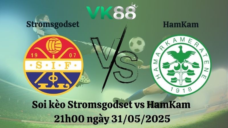 VK88 Nhận định soi kèo Stromsgodset vs HamKam 21h00 ngày 31/05/2025 - VĐQG Na Uy