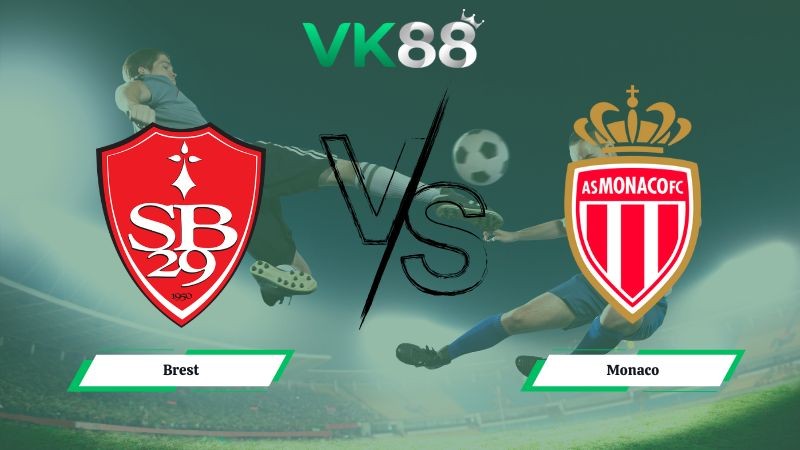VK88 Nhận định soi kèo Brest vs Monaco 01h00 ngày 06/12/2025 – Ligue 1