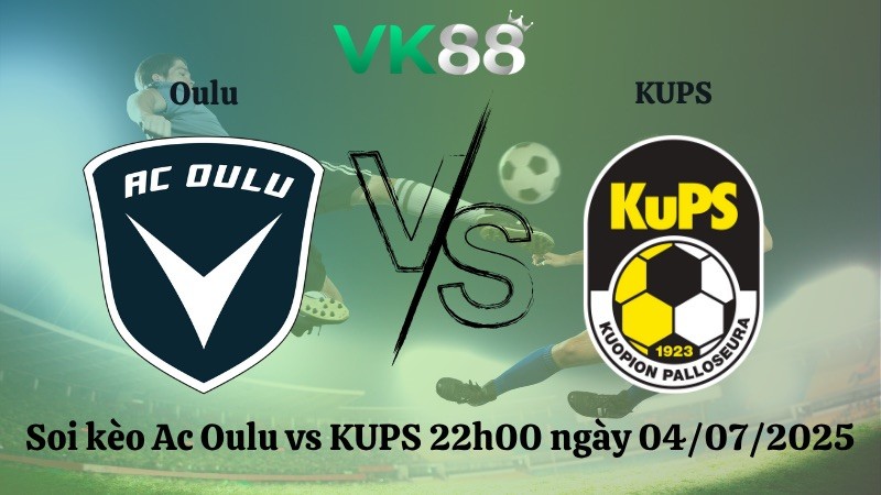 VK88 Nhận định soi kèo AC Oulu vs KuPS 22h00 ngày 04/07/2025 - VĐQG Phần Lan